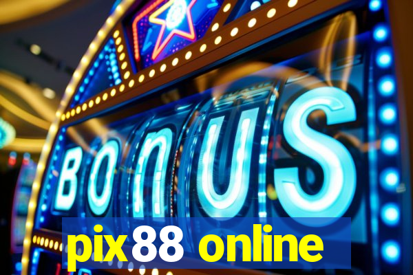 pix88 online